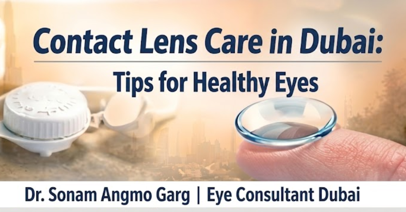 Contact Lens Care in Dubai – What You Must Know